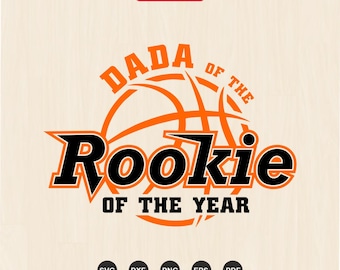 Dada of Basketball Rookie of Year SVG, Sublimation Design (Digital Download)