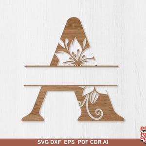 May include: Wooden letter "A" with floral cutouts. The letter is split horizontally, with a flower design in the top section and a floral vine in the bottom. The image includes the text "SVG DXF EPS PDF CDR AI".