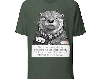 Not Getting Smarter - Steve unisex t-shirt