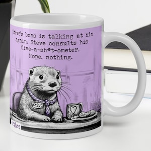 Steve&#39;s Give-a-sh*t-ometer Mug