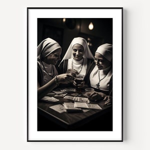 Nuns Gamble Print, Funny Vintage Black and White Wall Art, bad nun photo, bad nuns Prints, Museum Quality Print, Happy nuns poster