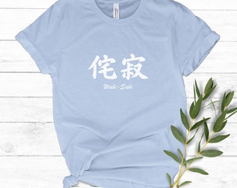 Wabi Sabi in Japanese Kanji Symbol T Shirt for Men Women