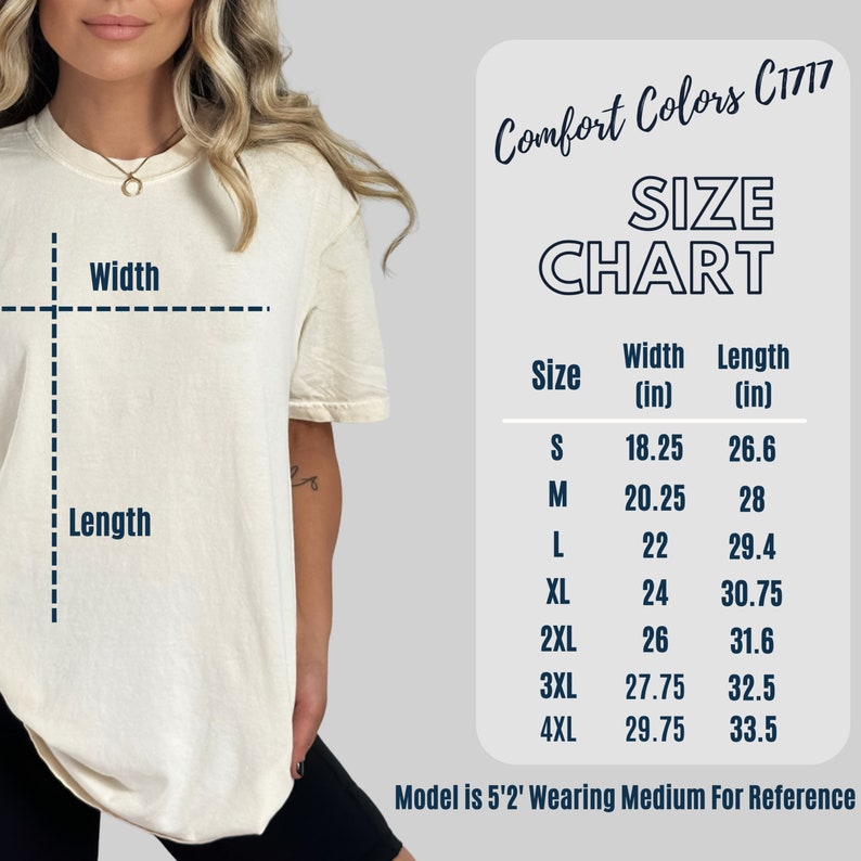 K&ouml;nnte beinhalten: Gr&ouml;&szlig;entabelle f&uuml;r Comfort Colors C1717 T-Shirts, die die Breite und L&auml;nge in Zoll f&uuml;r die Gr&ouml;&szlig;en S bis 4XL angibt. Die Tabelle enth&auml;lt den Text "Model is 5'2' Wearing Medium For Reference".