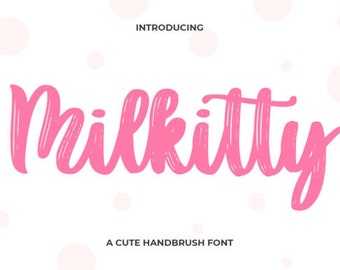 Milkitty Font, Love Font, Cricut Fonts, Casual Font, Modern Font, Fonts for Crafts, Cursive Font, Monoline Font, Retro Font