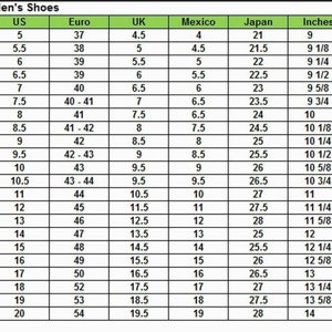 May include: A chart showing men's shoe sizes in US, Euro, UK, Mexico, Japan, and inches.
