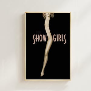 Showgirls (1995) - Cartaz musical (estilo regular) impressões de arte, decoração para casa, cartaz de arte para presente, cartaz de tela