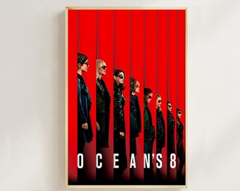 Ocean's Eight (2018)--Movie  Poster(Regular Style) Art Prints,Home Decor,Vintage Movie Poster,Canvas Poster