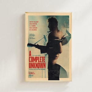 A Complete Unknown- Movie   Poster (Regular Style) Art Prints,Home Decor, Art Poster for Gift，Canvas Poster