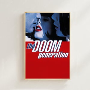 The Doom Generation (1995) - Cartaz de filme (estilo regular) Impressões de arte, decoração para casa, cartaz de arte para presente, cartaz de tela