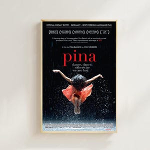 Pina (2011)--Impressão de pôster de filme, decoração para casa, pôster de arte para presente, arte de filme vintage, pôster de tela