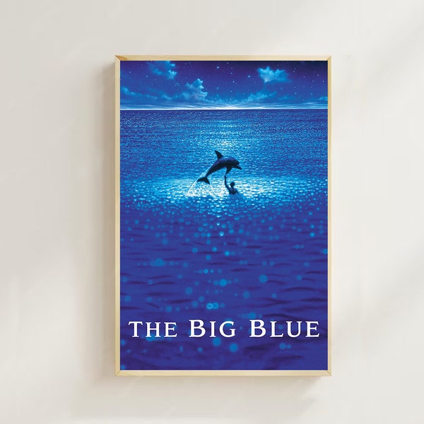 The Big Blue - Affiche de film (style classique), impressions d'art, décoration d'intérieur, affiche de film vintage, affiche d'art pour cadeau, affiche sur toile