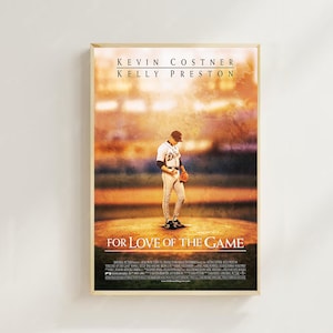 For Love of the Game (1999) -- Impressão de arte de pôster de filme, decoração de casa, pôster de arte para presente, arte de filme vintage, pôster de tela