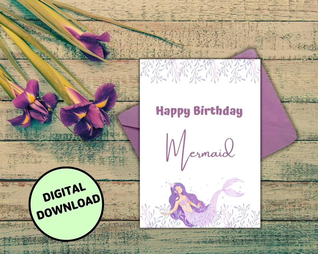 Printable Happy Birthday Mermaid Card Mermaid Happy Birthday - Etsy