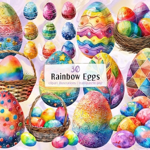 May include: A selection of watercolour Easter eggs in diverse colours and patterns, including polka dots, stripes, and floral designs. Some eggs are in woven baskets and a nest. The image includes the text "30 Rainbow Eggs".