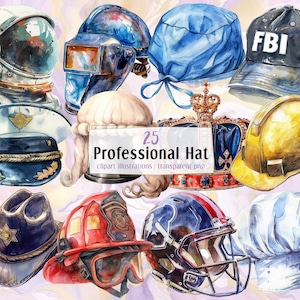 May include: A collection of 25 watercolor illustrations of professional hats, including a chef's hat, a firefighter's helmet, a police officer's hat, a construction worker's helmet, a judge's wig, a football helmet, an astronaut's helmet, a welder's helmet, a surgeon's cap, a cowboy hat, and an FBI agent's hat.