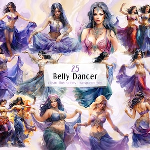May include: A set of 25 digital illustrations of belly dancers in various poses, wearing colorful costumes and flowing veils. The illustrations are in a watercolor style and have a whimsical, ethereal feel.