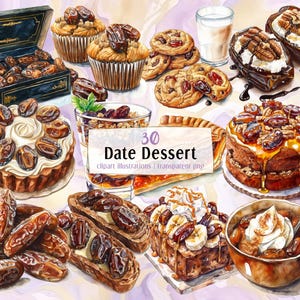 May include: A collection of 30 watercolor illustrations of date desserts. The illustrations include a date tart, date cake, date bread, date pudding, date cookies, and dates in a box. The illustrations are perfect for use in food blogs, recipe websites, and social media.