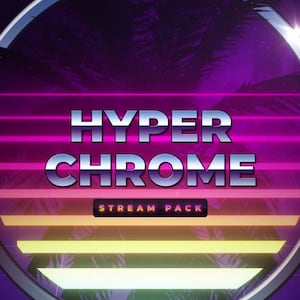 Hyperchrome Animated Stream/Twitch Overlays Pack |  Synthwave Streamer Package | Alerts, Webcam Overlays, OBS Scenes, Transitions, Panels