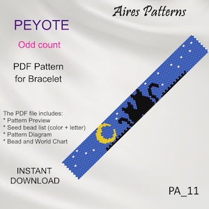May include: A digital PDF pattern for an odd count peyote stitch bracelet by Aires Patterns. The design features a black cat silhouette against a blue night sky with a yellow crescent moon and white stars. Text includes PEYOTE, Odd count, PDF Pattern for Bracelet, The PDF file includes, INSTANT DOWNLOAD, and PA_11.