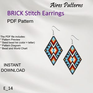 May include: Two diamond-shaped brick stitch earrings with a geometric pattern in turquoise, red, orange, and white, suspended from silver hooks. The image includes text that says "BRICK Stitch Earrings PDF Pattern".