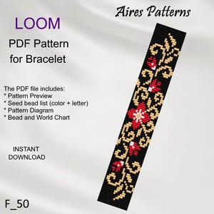 May include: A black loom bracelet pattern with red and gold floral designs. The image includes text that reads "LOOM PDF Pattern for Bracelet" and "Aires Patterns". The PDF file includes a pattern preview, seed bead list, pattern diagram, and bead and world chart.