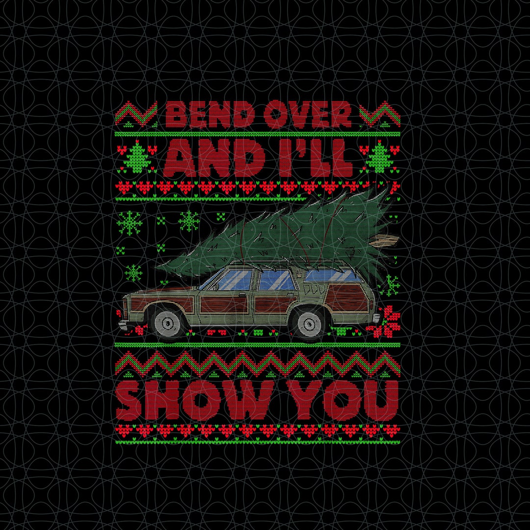 Bend Over And I Ll Show You Christmas Vacation Gif