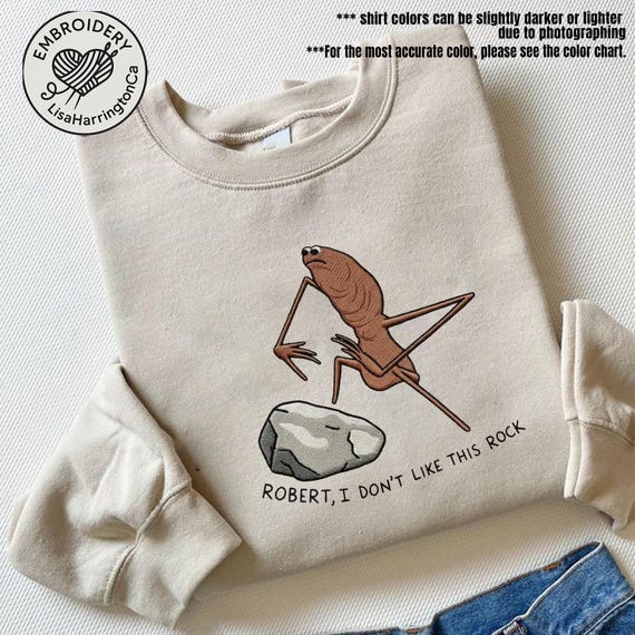 EMBROIDERED Marcus The Worm Shirt, Robert, I Don't Like This Rock Sweatshirt, Marcus The Worm Meme Shirt, Funny Meme Shirt, Brain Rot Shirt
