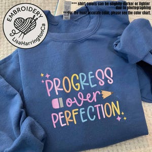 Embroidered Progress Over Perfection T-shirt, School Shirts, Happy First Day Of School Gift, New Teacher Tee, Kindergarten Top, School Shirt