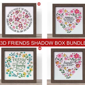 Peut inclure: Ensemble de quatre boîtes à ombre encadrées avec des motifs floraux et des citations inspirantes. Les cadres sont marron. Le texte "3D FRIENDS SHADOW BOX BUNDLE" est affiché en rouge. Les boîtes à ombre présentent des fleurs roses, jaunes et bleues.