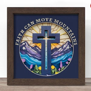 Tro kan försätta berg Shadow Box SVG: Blommig religiös Cricut-fil