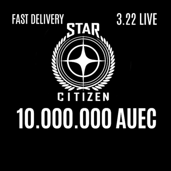 Star Citizen 10 millions aUEC 3.22 Live Instant Secure