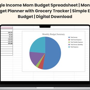 May include: A laptop screen displays a budget spreadsheet with a pie chart labeled "Monthly Budget Summary." The text at the top reads "Single Income Mom Budget Spreadsheet | Monthly Budget Planner with Grocery Tracker | Simple Excel Budget | Digital Download."