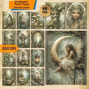 May include: A collection of digital journal pages with an enchanted forest theme. The pages feature illustrations of fairies, forest scenes, and whimsical elements. The text on the image reads "Enchanted Forest Fairy Journal pages", "400 PNG", and "300 DPI".