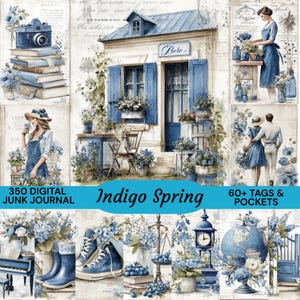May include: Digital junk journal with an indigo spring theme. The collage features illustrations of a blue camera, books, a house with blue shutters, and people in blue clothing. Text includes "350 DIGITAL JUNK JOURNAL", "Indigo Spring", and "60+ TAGS & POCKETS".