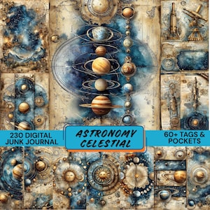 May include: A digital junk journal with an astronomy and celestial theme. The image features illustrations of planets, celestial maps, and vintage telescopes. The text on the image reads "230 Digital Junk Journal", "Astronomy Celestial", and "60+ Tags & Pockets".