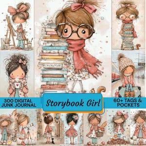 Può includere: Un collage di arte digitale con illustrazioni di ragazze dei cartoni animati. L'immagine centrale mostra una ragazza con occhiali e una sciarpa accanto a una pila di libri. Il testo include "Storybook Girl", "300 Digital Junk Journal" e "60+ Tags & Pockets".