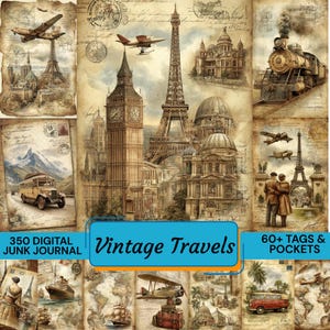 Peut inclure: Une illustration de voyage vintage avec la Tour Eiffel, Big Ben et un train à vapeur. L'image comprend du texte qui dit "350 Digital Junk Journal" et "Vintage Travels". L'œuvre d'art a une teinte sépia.