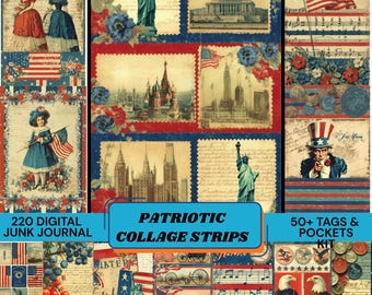 May include: A digital junk journal kit with patriotic collage strips. The design features vintage illustrations of the Statue of Liberty, the U.S. Capitol, and American flags. Includes tags and pockets. The text reads "Patriotic Collage Strips".