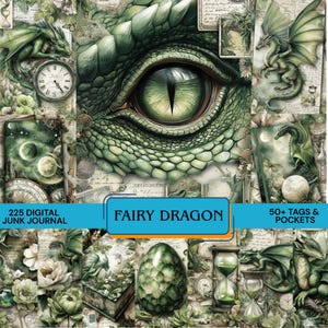 May include: A digital collage with a fantasy theme, featuring a close-up of a dragon's eye, dragons, an egg, and other fantasy elements. The text "FAIRY DRAGON" is displayed on a blue banner, along with "225 DIGITAL JUNK JOURNAL" and "50+ TAGS & POCKETS".