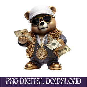 Cartoon Teddy bear Golden money hip hop hustler png instant download