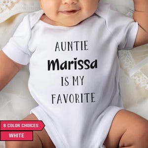 Funny Custom Baby Bodysuit Personalized Auntie Baby Gift, Favorite Aunt Gift for Auntie, Cute Baby Clothes Baby Outfit Auntie Gift One-Piece
