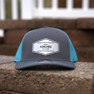Richardson 112 Trucker Hat – Laser Engraved Leatherette Patch – Snapback Mesh  – Premium Humor Hat – Gift for Him – Make 4 inches Big Again