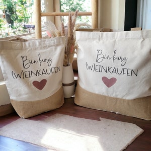 Jutetasche Bin kurz Weinkaufen Einkaufsbeutel Tragetasche Geschenkidee personalisiert Jutebeutel Leinenbeutel Shopping Bag Bild 1
