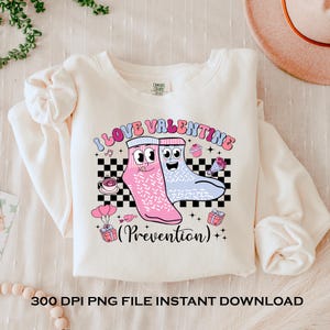 I Love Prevention Valentine Shirt Design, Nurse Valentine Png, School Nurse Png, Nurse Png, Icu ER Cna Rn Physical Therapy Pt PTA Physical