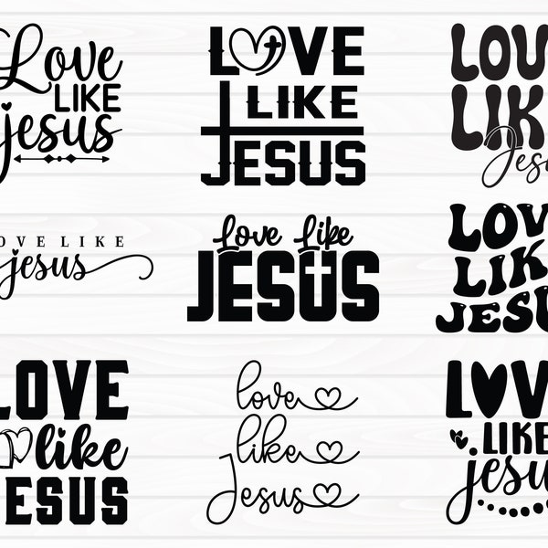 Love Like Jesus Svg, Love Like Jesus Svg, Christian Svg, Bible Verse Svg, Easter Svg, Christian Png, Religious Svg, Love Like Jesus Png