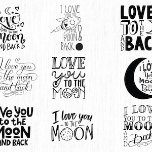 I Love You to the Moon Svg, I Love You Svg, Love You to the Moon and Back Svg, Baby Shower, Valentine Clipart, to the Moon and Back, Decor