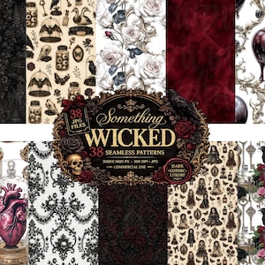 May include: A digital collection of 38 seamless patterns titled Something Wicked, featuring dark imagery including skulls, ravens, roses, anatomical hearts, and ornate frames in black, white, red, and gold tones, presented as 3000 x 3600 px JPG files.