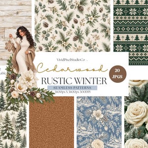 May include: A digital collection of 20 seamless patterns titled Cedarwood Rustic Winter, featuring various designs including pine trees, pinecones, white flowers, and fair isle prints in shades of green, blue, brown, and cream, 3600px by 3600px.