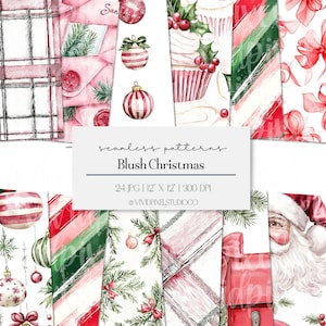 Può includere: Una collezione di motivi acquerellati senza cuciture a tema natalizio. I motivi includono plaid, ornamenti, agrifoglio, cupcake e Babbo Natale. Il testo sull'immagine recita "Blush Christmas" e "24 JPG | 30.5cm x 30.5cm | 300 DPI".