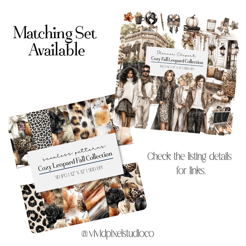Puede incluir: Arte digital que presenta una "Cozy Leopard Fall Collection" con patrones sin costuras y clipart de planificador. La imagen incluye ilustraciones de personas, estampado de leopardo y elementos tem&aacute;ticos de oto&ntilde;o. El texto dice "Matching Set Available."